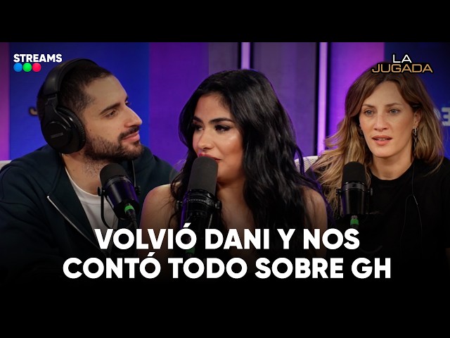 DANI REVELÓ ALGUNOS SECRETOS DE GRAN HERMANO | #LAJUGADA [PROGRAMA COMPLETO] 27/7/2026