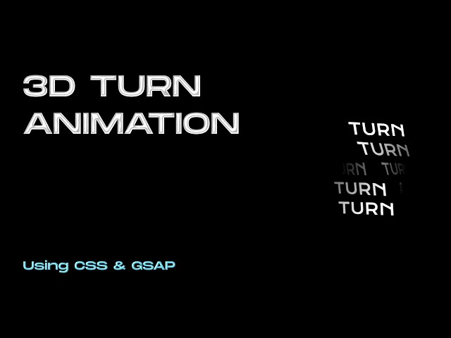 CSS3D Turn Animation | GSAP & CSS