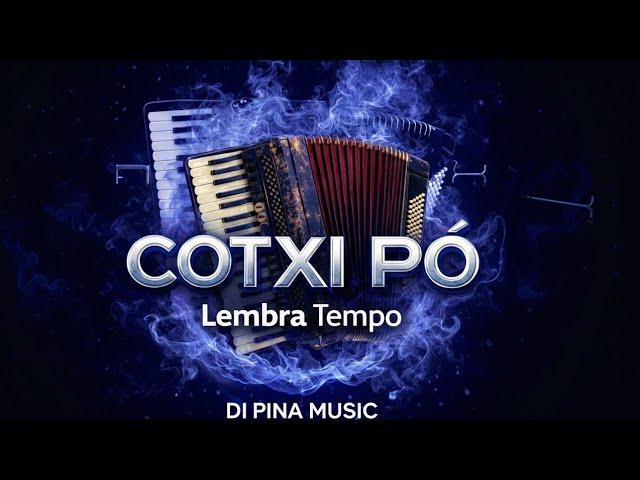 Kuzé Kim Fazi Na Mundo – Pila Campo – Cotxi Pó (Prod. Di Pina)