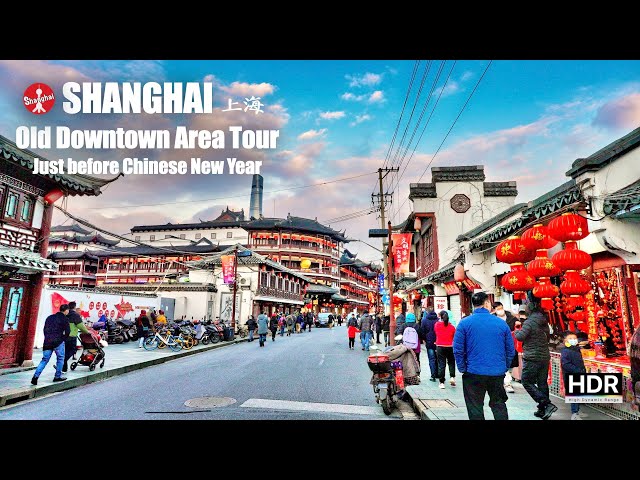 [4K HDR] Shanghai's old downtown area 🏘 Just before Chinese New Year 上海的旧城区 就在春节前