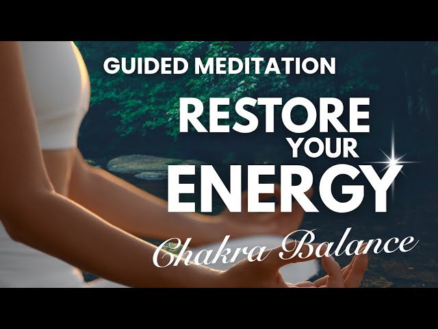 10-Minute Chakra & Energy Meditation | Restore Your Energy 