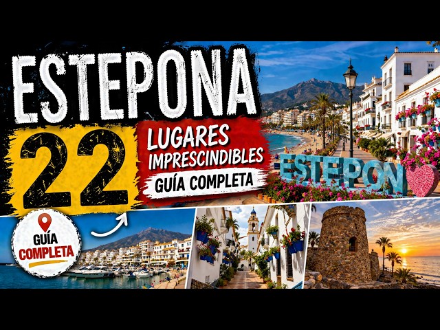 📍 ESTEPONA: Travel Guide to the 22 Must-See Places