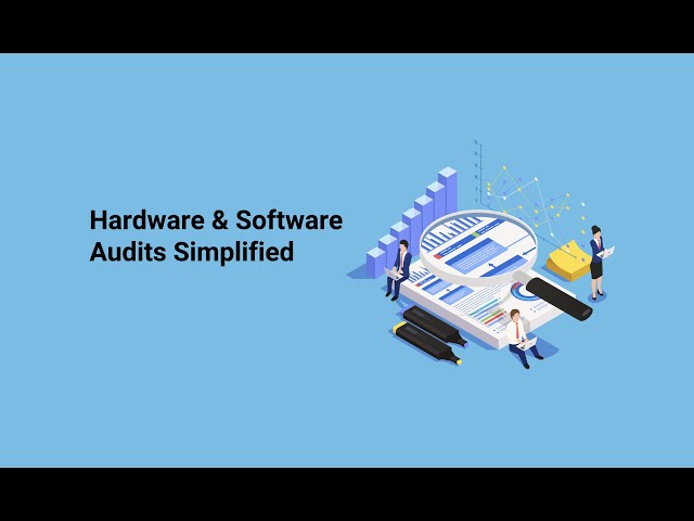 🔴Hardware & Software Audits Simplified