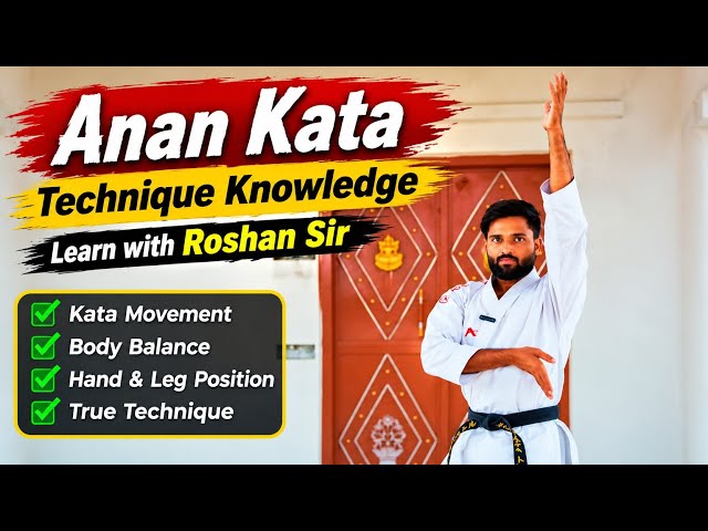 Anan Kata Technique Knowledge