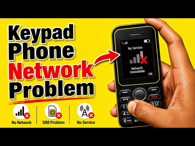 Fix Keypad Phone Network Issues in 2 Mins | How to fix network problem