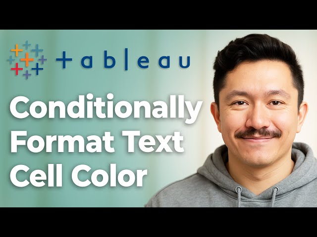 How To Conditionally Format Text Cell Color In Tableau [2025 Guide]