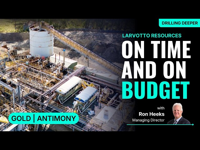 From developer to producer: Larvotto Resources is ready to roll