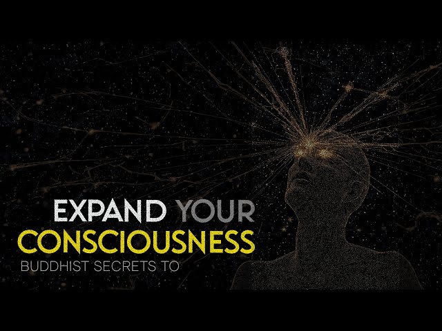 Buddhist Secrets to Expand Consciousness & Train Your Mind