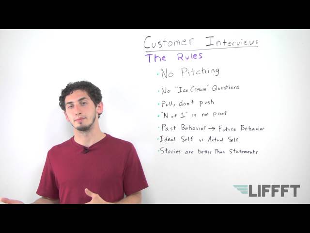 The Rules for Customer Interviews