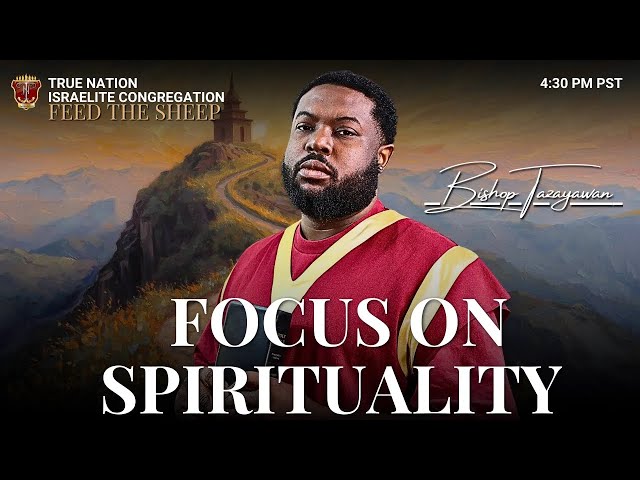 #TrueNation| Feed The Sheep| Focus On Spirituality
