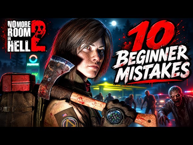 Avoid These 10 Beginner Mistakes in NO MORE ROOM IN HELL 2