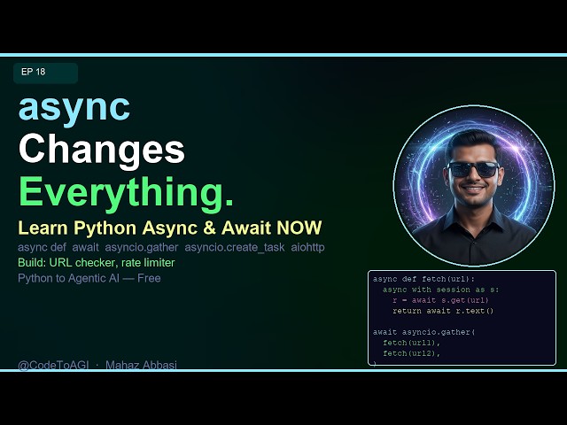 Python Async Await Explained in 10 Minutes | asyncio Event Loop Tasks | Ep 18