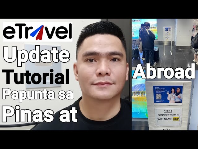 ETRAVEL UPDATE TUTORIAL PAPUNTA SA PINAS AT SA ABROAD EASY STEP BY STEP GUIDE ARRIVAL & DEPARTURE