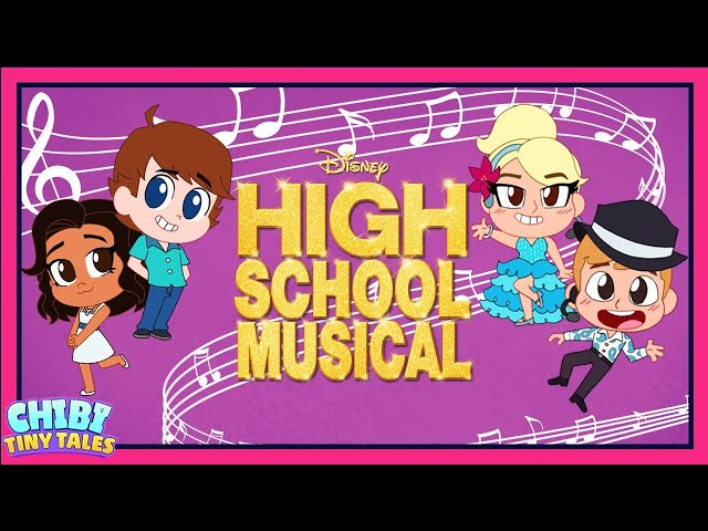 Breaking Free 🎶 | Chibi Tiny Tales | High School Musical As Told By Chibi | Disney Channel Animation