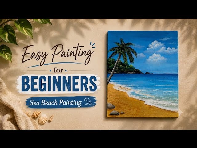 Easy Way To Paint A Beach Scene 😍🌊| Acrylic Painting For Beginners | Step By Step Painting Tutorial 