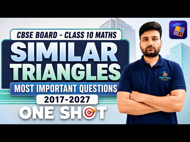 CBSE Class 10 Maths Triangles 🔥 Most Important PYQs + Expected Questions 2027 | Board Exam Strategy