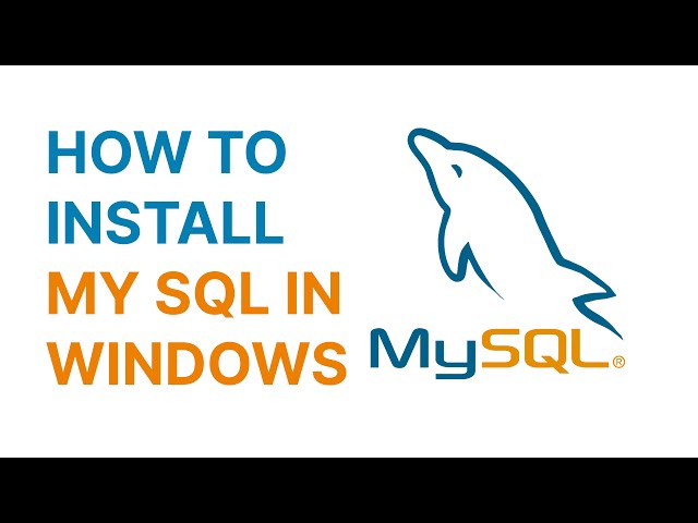 How To Install MYSQl In Windows