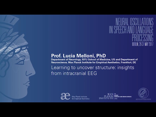 Neural Oscillations in Speech and Language Berlin 2017 - Lucia Melloni