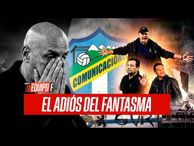 COMUNICACIONES SE QUEDA SIN ENTRENADOR | ¿QUIÉN REEMPLAZARÁ AL FANTASMA FIGUEROA?