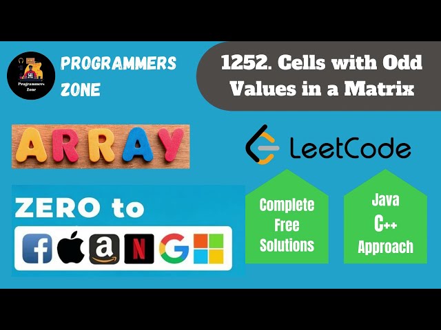 1252. Cells with Odd Values in a Matrix | Zero to FAANG Kunal | Assignment Solution | Leetcode