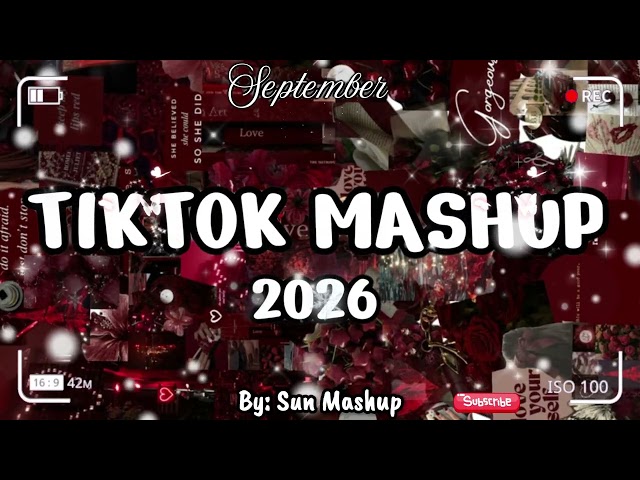 Tiktok Mashup September 💝💛💙2026💛💚💙(Not Clean ) - If you know These Songs your a genius! 🧠🍓🍓🍓