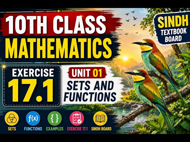 10th Class Mathematics | Ex 17.1 | Unit 01 Sets and Functions | Sindh Textbook Board