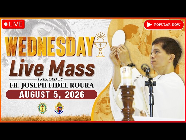 FILIPINO LIVE MASS TODAY ONLINE II AUGUST 5, 2026 II FR. FIDEL ROURA
