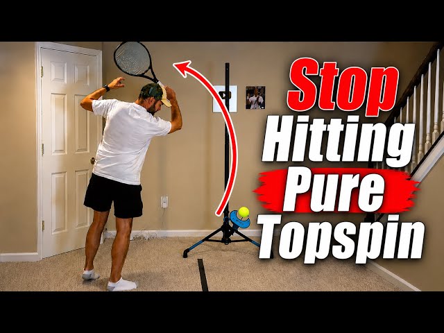 Why Pure Topspin Is Ruining Your Consistency