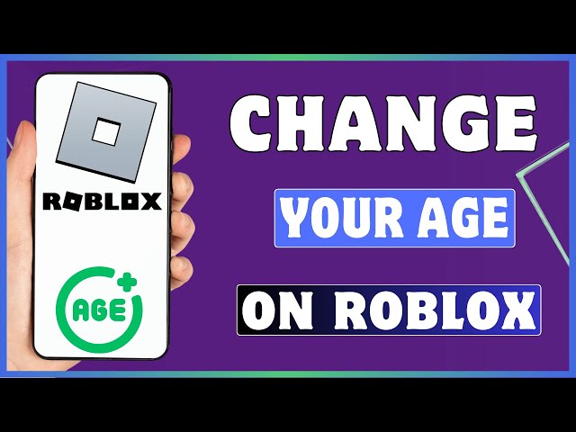 How To Change Your Age On Roblox | Edit Age On Roblox