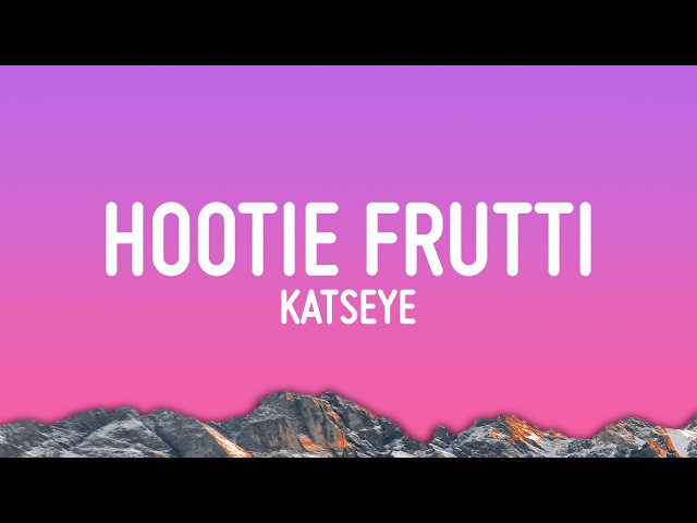 KATSEYE - Hootie Frutti (Lyrics)