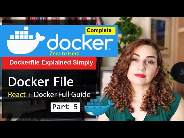 Docker for Beginners (Part5) : Complete Dockerfile Tutorial