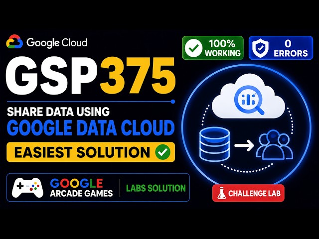 Share Data using Google Data Cloud: Challenge Lab | #GSP375