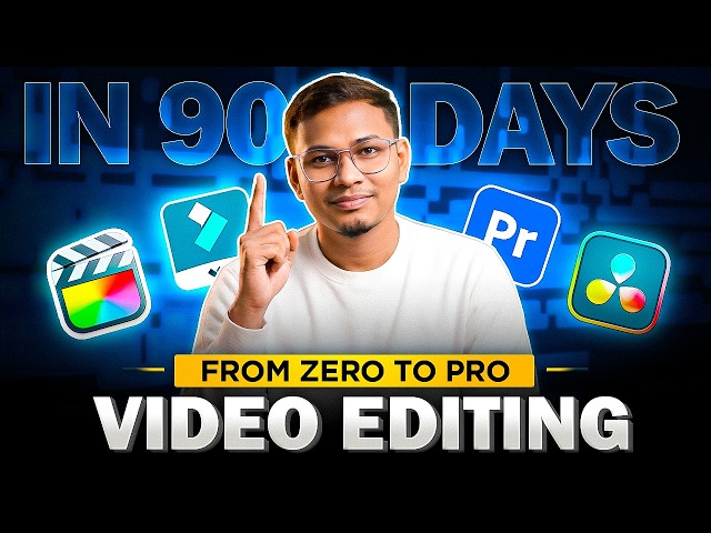 How to Start Video Editing in 2026 | Complete 90 Days Roadmap