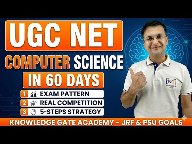 UGC NET Computer Science in 60 Days: Exam Pattern, Real Competition & 5-Steps Strategy
