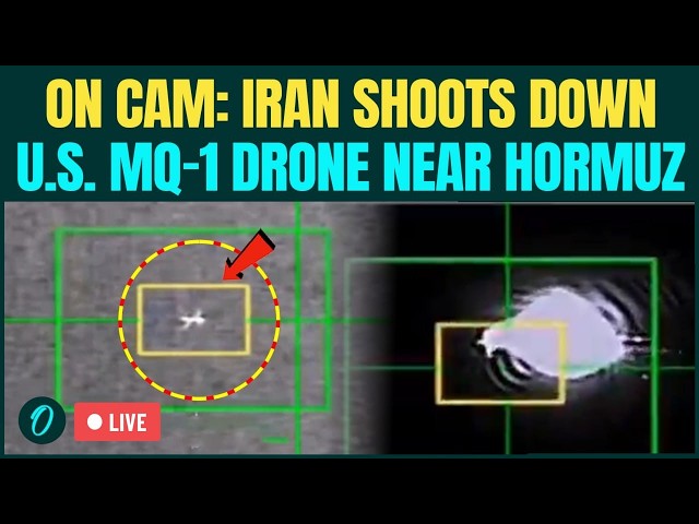 LIVE: Iran SHOOTS DOWN U.S. MQ-1 Drone Near Hormuz After U.S. Strikes On Sirik Island