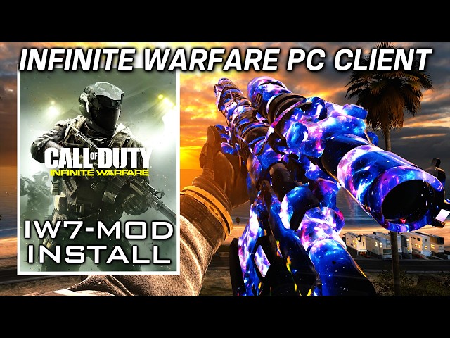 THE INFINITE WARFARE CLIENT IS HERE! IW7-Mod Release + Installation Guide