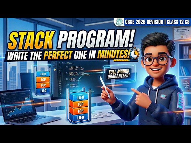 The ONLY Stack Programs You Need for Tomorrow | Class 12 CS | CBSE 2026 revision