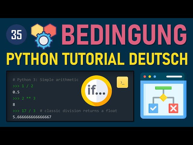 Bedingungen in Python verstehen: if elif else einfach erklärt – Anfänger Tutorial auf Deutsch
