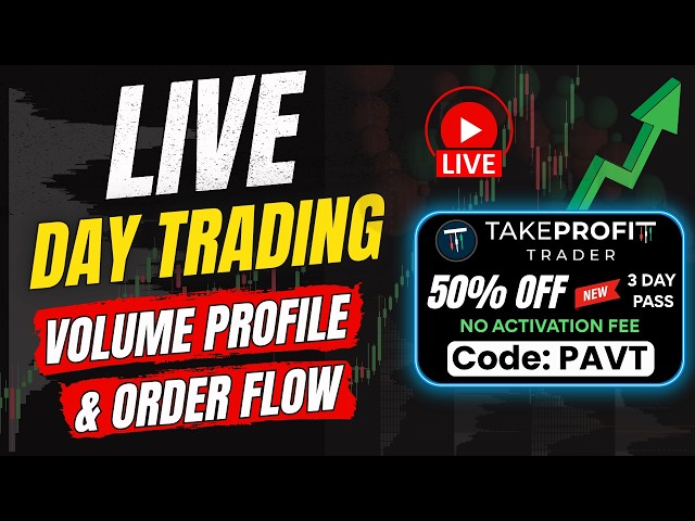 LIVE ES & NQ Day Trading – Volume Profile & Order Flow (Code: PAVT)