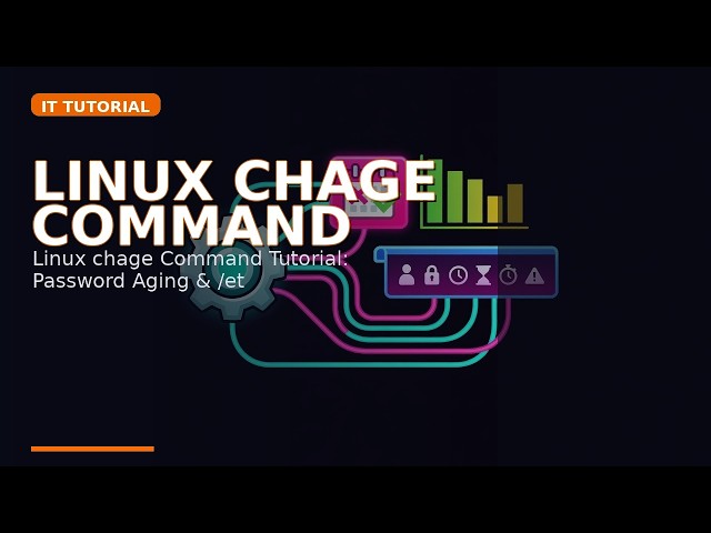 Linux chage Command Tutorial: Password Aging & /etc/shadow Explained