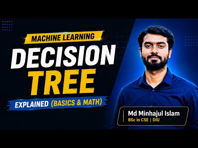 Decision Tree | Basics & Math | Machine Learning | Bangla Tutorial