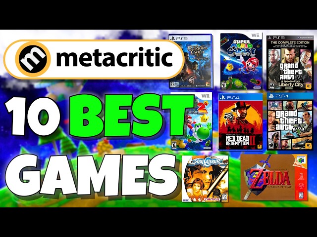 I Played MetaCritic's 10 BEST Games of All Time!