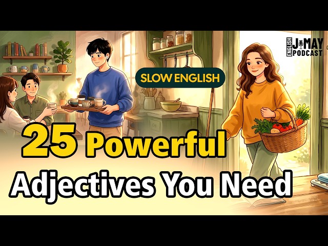 25 Powerful Adjectives You NEED to Speak English Confidently (With Real Examples!)