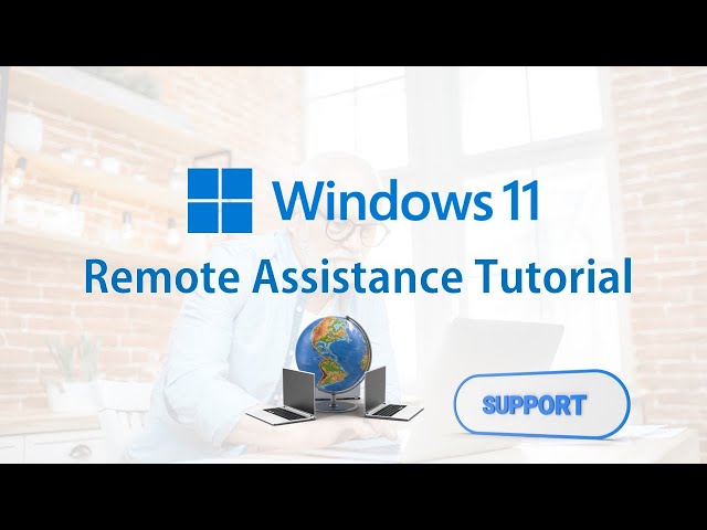 How To Remote Assistance in Windows 11