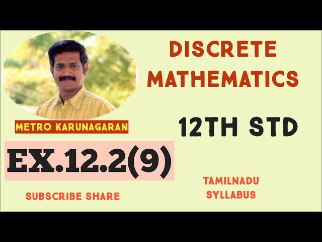 12th Std Maths Ex.12.2(9) Prove that if q then p is equivalent to if negation p then negation q