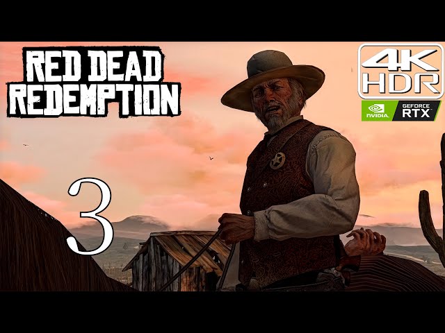 Red Dead Redemption [4K HDR] Modded Walkthrough Part 3 With RTGI | Political Realities In Armadillo