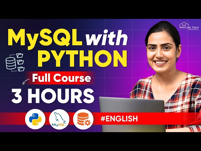 MySQL Python Full Course for Beginners in English | Learn MySQL with Practical in 3 Hours