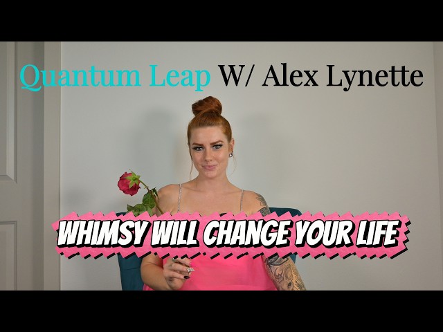 Whimsy Will Change Your Life (Here’s Why)