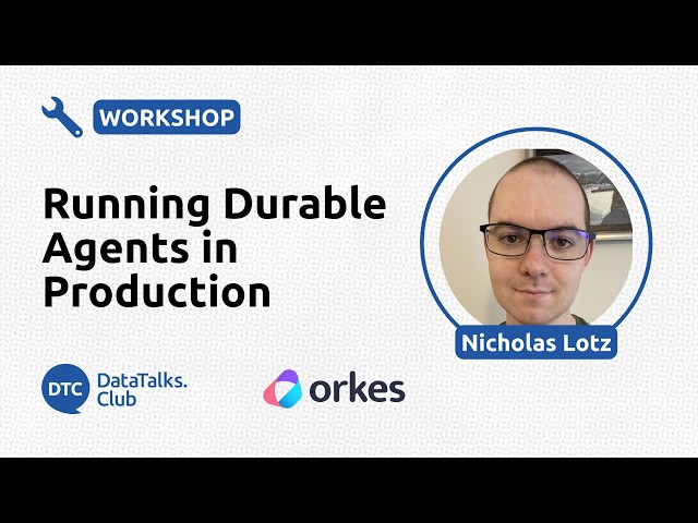 Running Durable Agents in Production - Nicholas Lotz