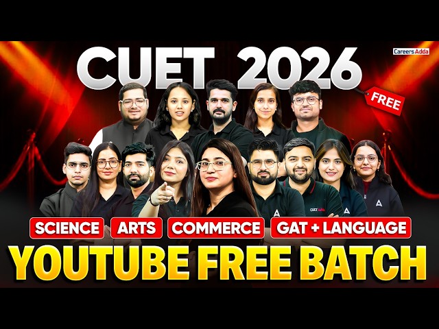 CUET 2026 FREE YouTube Batch🚀 | CUET 2026 Free Preparation | For All Stream 📑✅